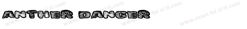Anther Danger字体转换